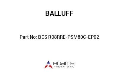 BCS R08RRE-PSM80C-EP02									