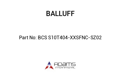 BCS S10T404-XXSFNC-SZ02									