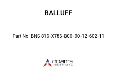 BNS 816-X786-B06-00-12-602-11									