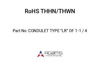 CONDULET TYPE "LR" OF 1-1 / 4